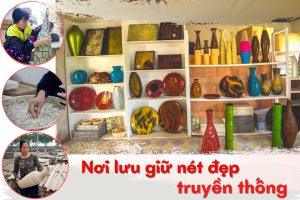 Nơi lưu giữ nét đẹp truyền thống
