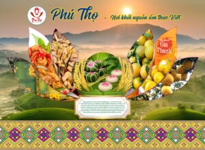 Kết nối, phát huy giá trị văn hoá ẩm thực Đất Tổ góp phần phát triển du lịch Phú Thọ trong kỷ nguyên mới